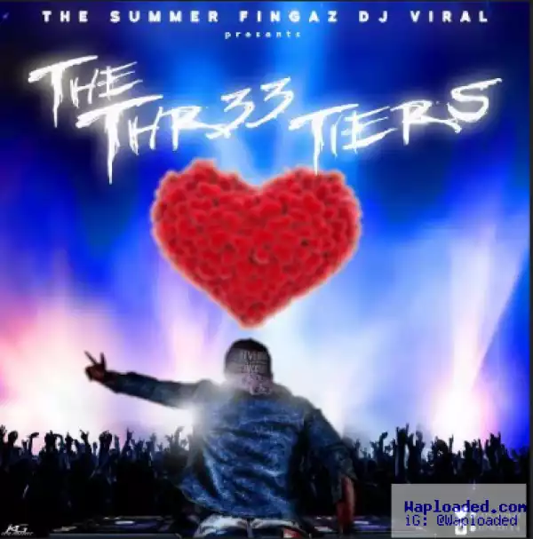 Dj Viral - The 3tiers Mix